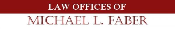 Law Offices of Michael L. Faber Law Offices of Michael L. Faber