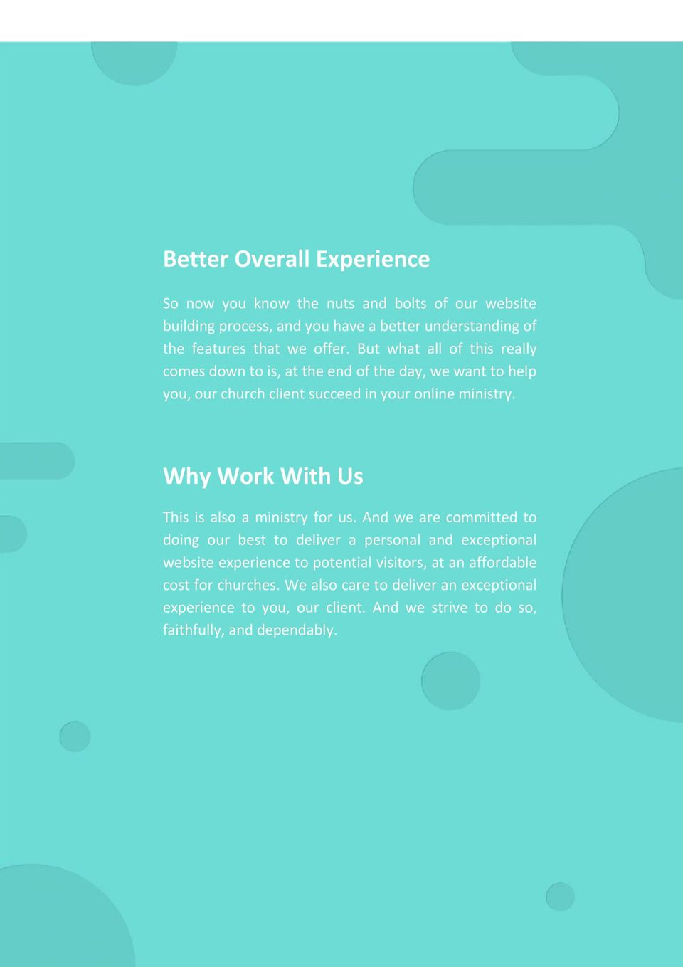 Why Update? Better overall experience