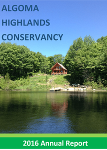 Algoma Highlands Conservancy 2016 annual report cover with lake and red cabin