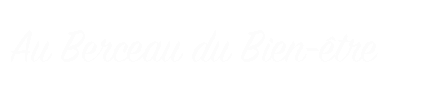 Au Berceau du Bien-être