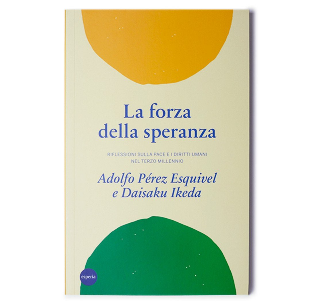 Un libro di adolfo perez esquivel e daisaku ikeda