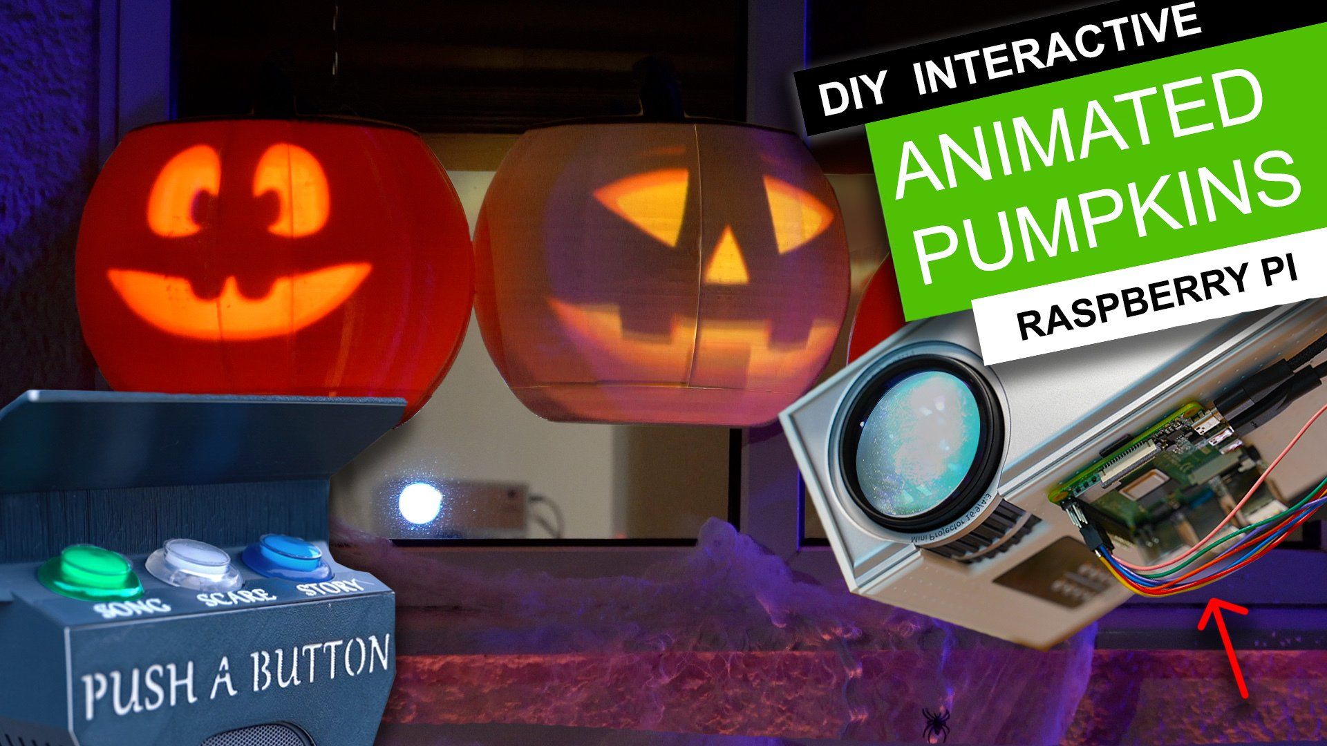 DIY project featuring two glowing jack-o'-lanterns, a push-button control panel, and a Raspberry Pi projector setup.