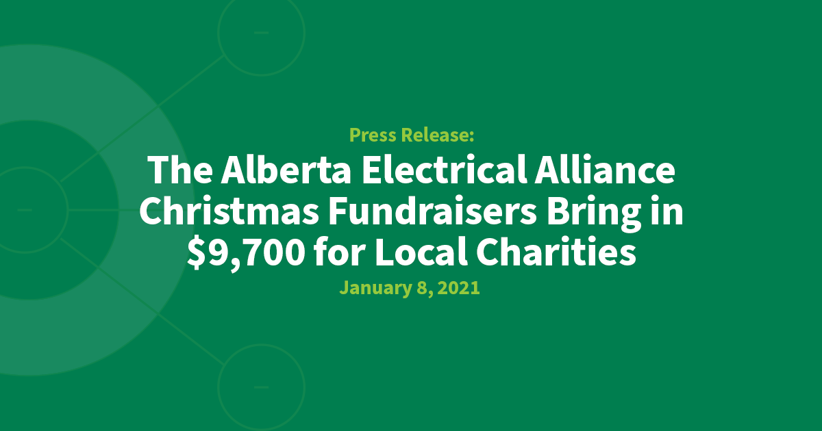 Alberta Electrical Alliance Christmas Fundraisers bring in $9700 for Local Charities