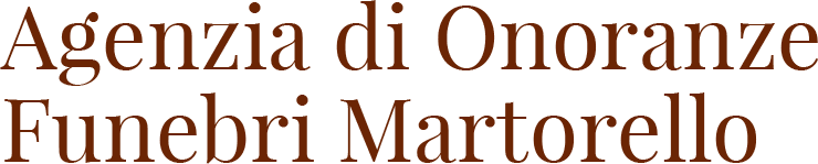 Agenzia di Onoranze Funebri Martorello Text: Agenzia di Onoranze Funebri Martorello.