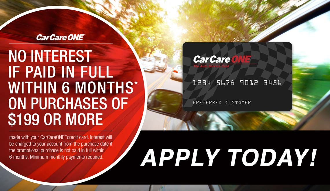 A car care one advertisement that says no interest if paid in full within 6 months on purchases of $ 199 or more