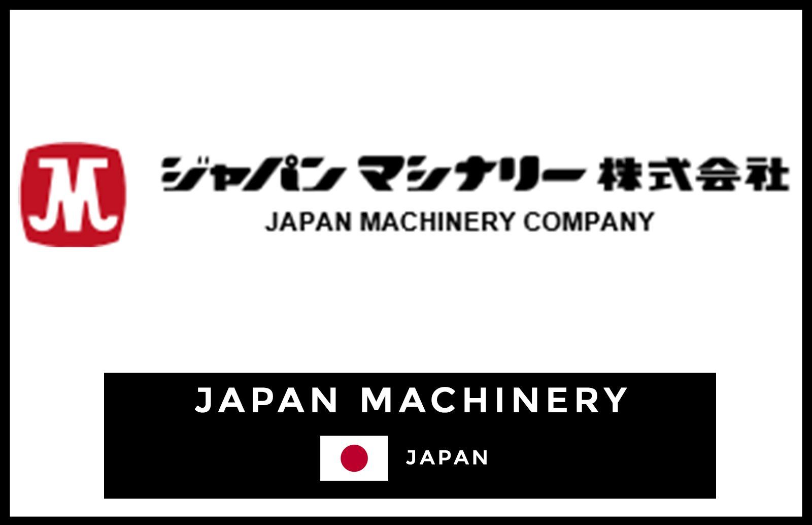 Japan Machinery Japan Machinery