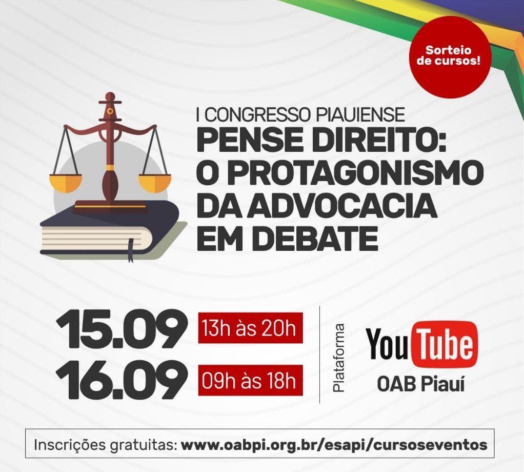 A poster for a congresso piauiense called pense direito o protagonismo da advocacia em debate