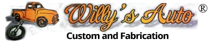 Willy's Auto Custom and Fabrication