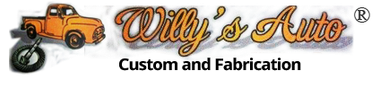 Willy's Auto Custom and Fabrication