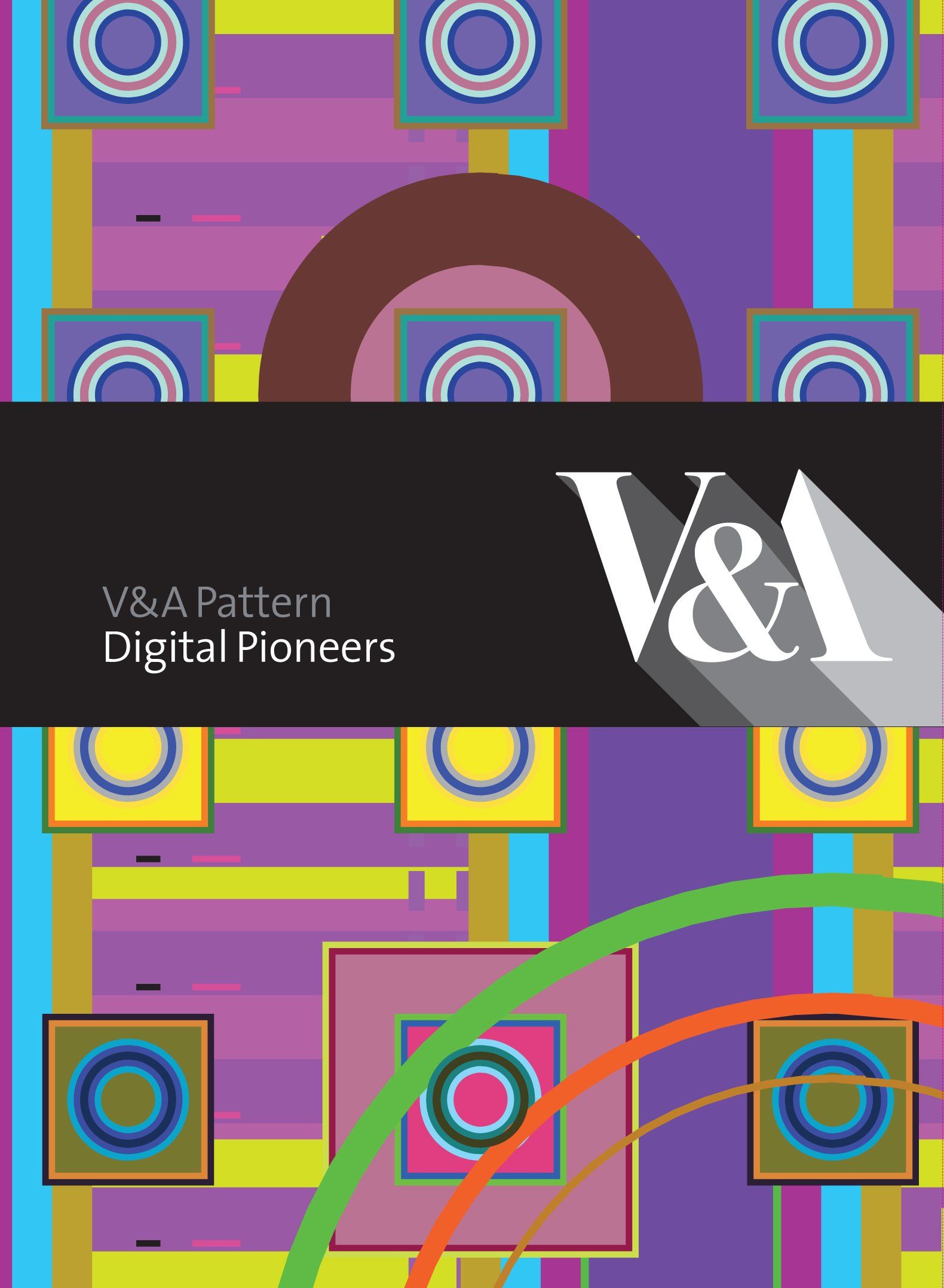 Honor Beddard and Douglas Dodds, Digital Pioneers, London, V&A, 2009 (V&A Pattern Series)