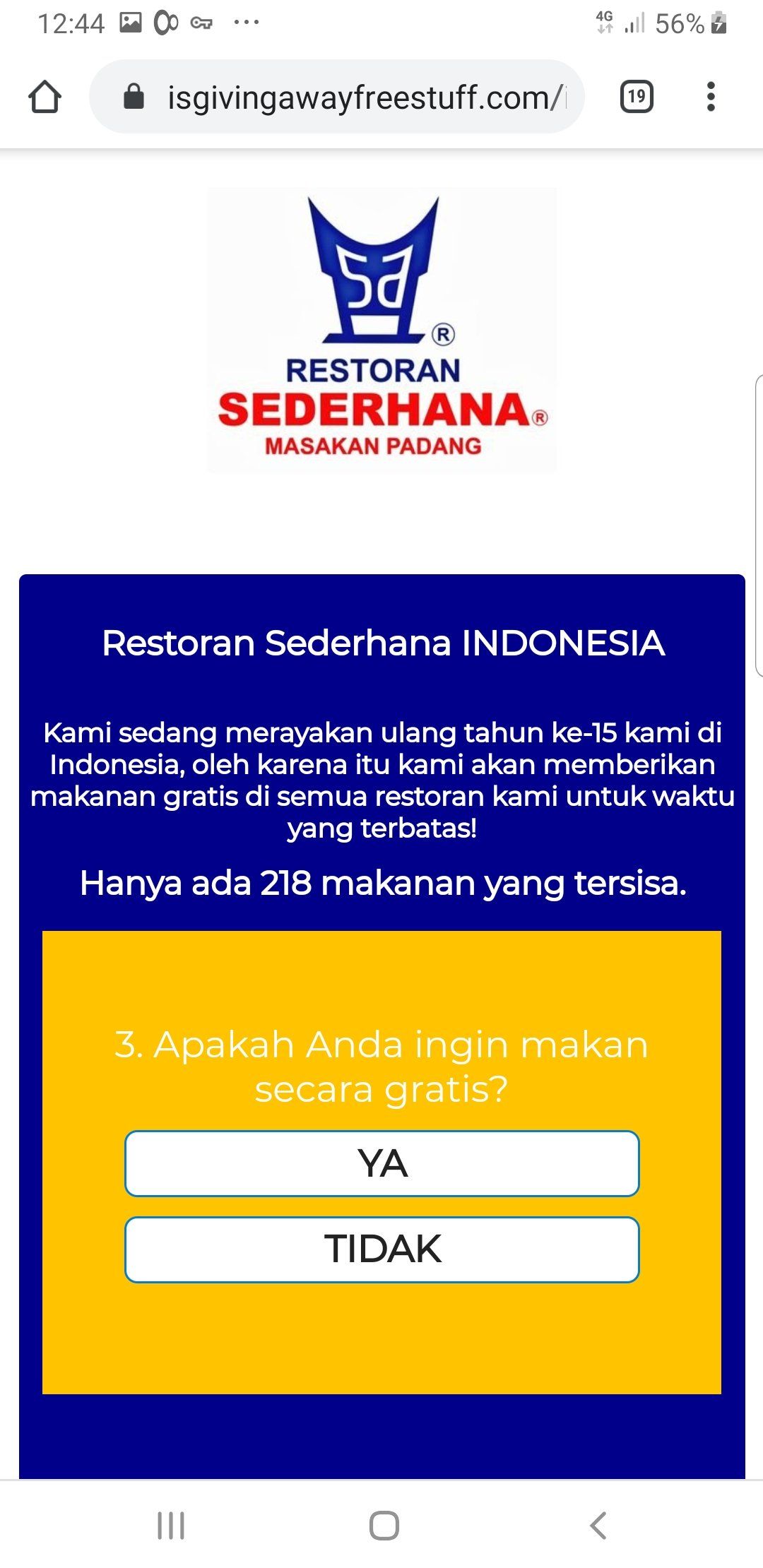 Setelah mengisi 3 kuesioner anda akan diminta melakukan broadcast scam jika ingin makan gratis