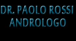 DR. PAOLO ROSSI ANDROLOGO