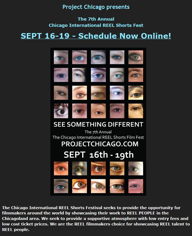 Poster for the 7th Annual Chicago International REEL Shorts Fest: eyes collage, dates Sept 16-19, schedule online.