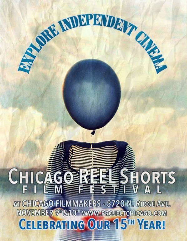 Poster for Chicago Reel Shorts Film Festival. Features a person with a balloon for a head, text over a cloudy landscape.