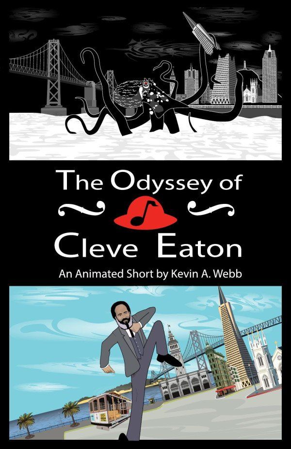 Animated short film poster: C. Eaton, octopus, SF skyline. Top: black and white, Middle: title, Bottom: color, man kicking.