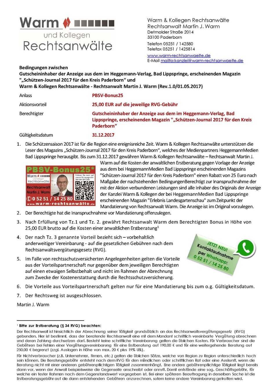 Hier finden Sie die Bedingungen Bedingungen zwischen Gutscheininhaber der Anzeige aus dem im Heggemann-Verlag, Bad Lippspringe, erscheinenden Magazin