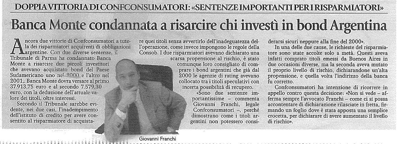 BANCA MONTE CONDANNATA A RISARCIRE CHI INVESTÌ IN BOND ARGENTINA