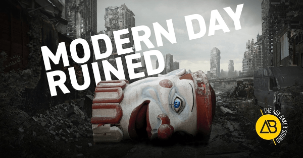 An advertisement for modern day ruined shows a clown laying on the ground