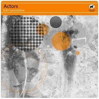 Kill Committee - actors single cover art