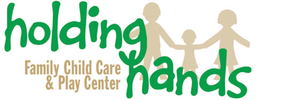 Holding Hands Family Child Care & Play Center Holding Hands Family Child Care & Play Center