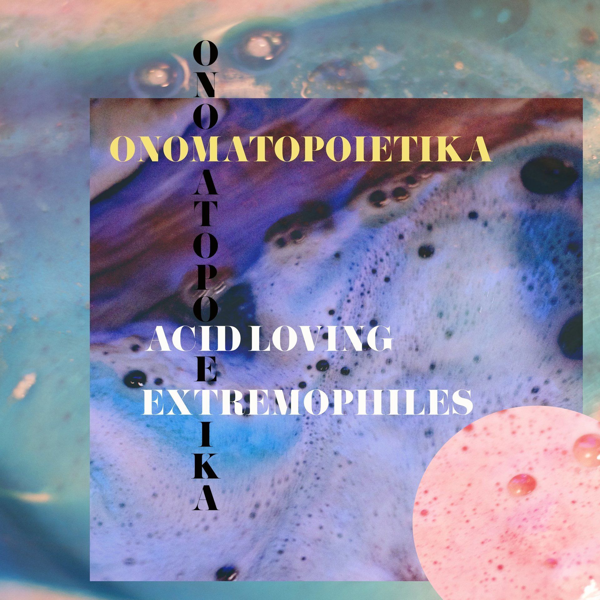 acid, loving, extremophiles, onomatopoetika, acid loving extremophiles, ekkostøj, ekkostøj furthersound, krautbjørn dronesmed
