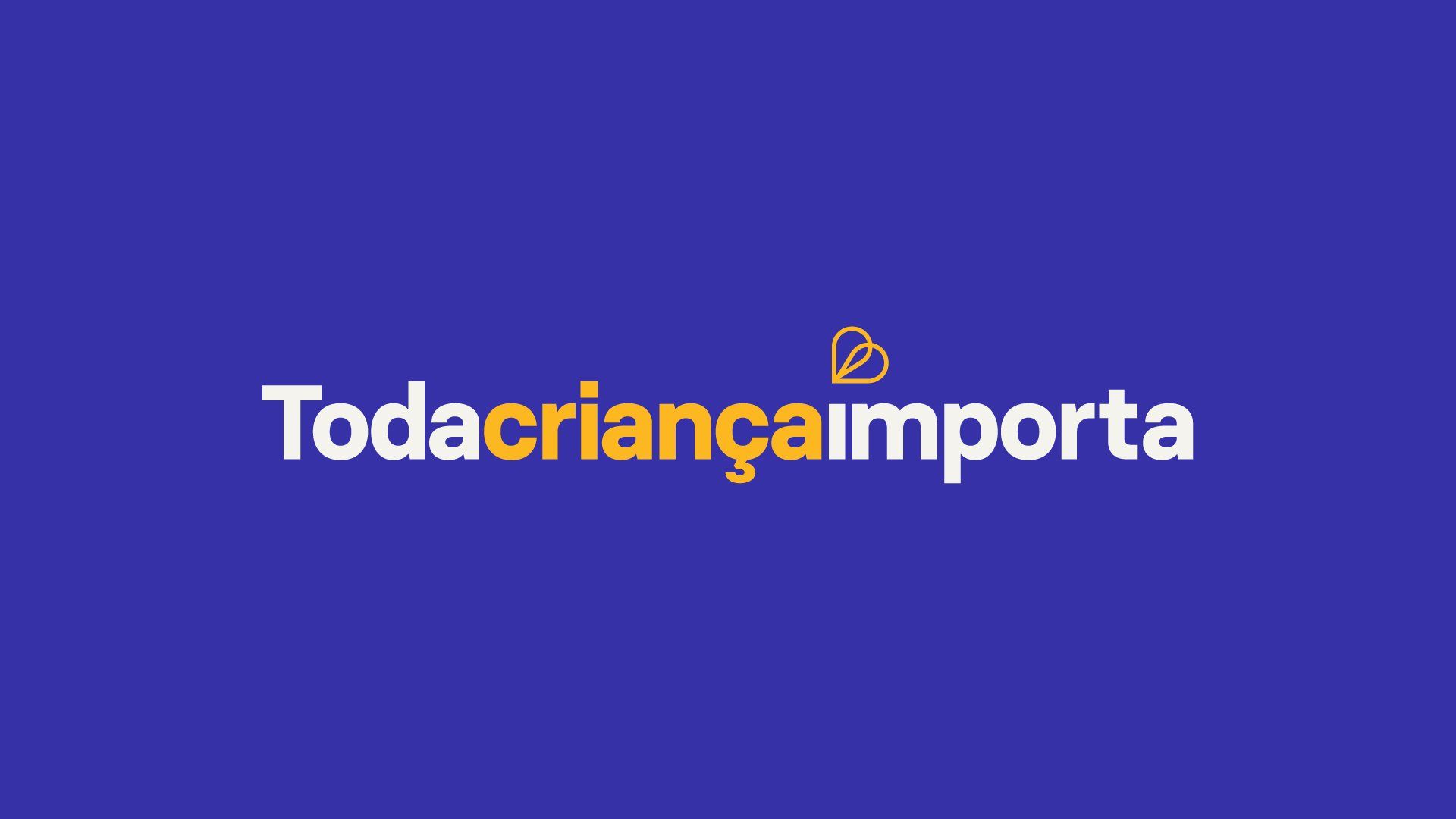 Onde estamos & onde vamos – Toda criança importa