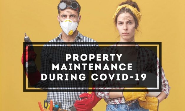 Rental Property Maintenance During Covid-19