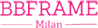 BBFRAME MILAN-LOGO BBFRAME MILAN-LOGO