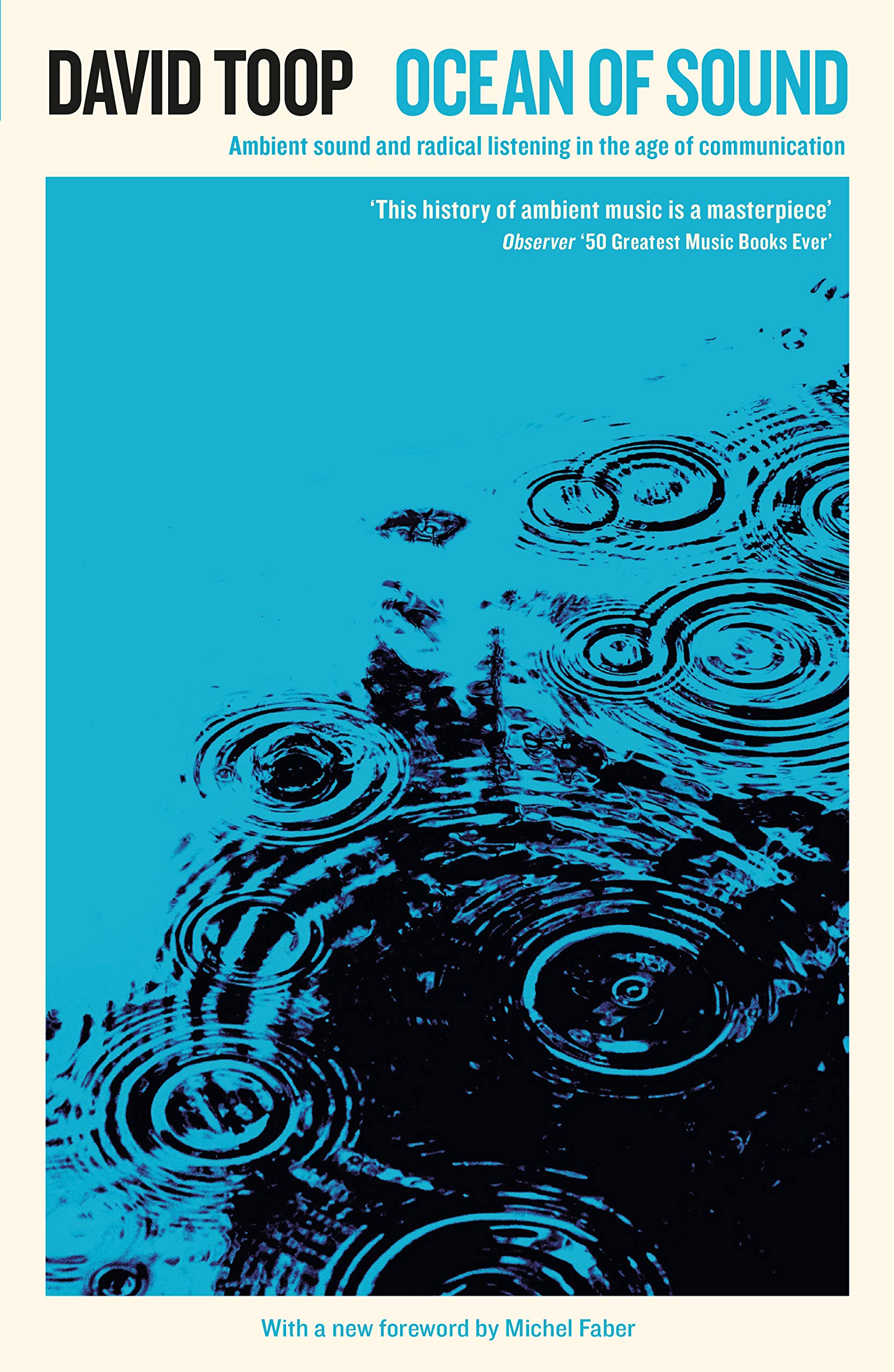 Ocean of Sound: Ambient sound and radical listening