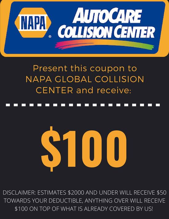 A napa collision center coupon that says $ 100