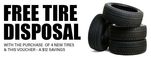 Advertisement: Free tire disposal with the purchase of 4 tires.  A stack of tires is on the right. 