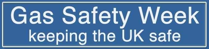 A blue sign that says gas safety week keeping the uk safe