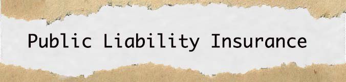A piece of paper with the words public liability insurance written on it