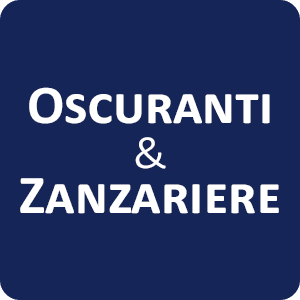 Oscuranti e Zanzariere