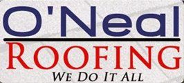 O'Neal Roofing Inc O'Neal Roofing Inc