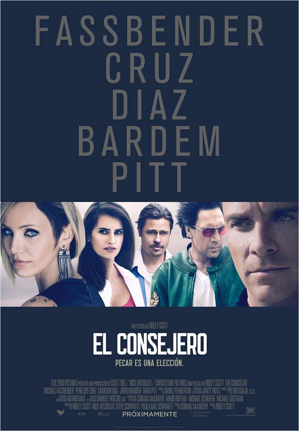 A movie poster for el consejero starring fassbender cruz diaz bardem pitt