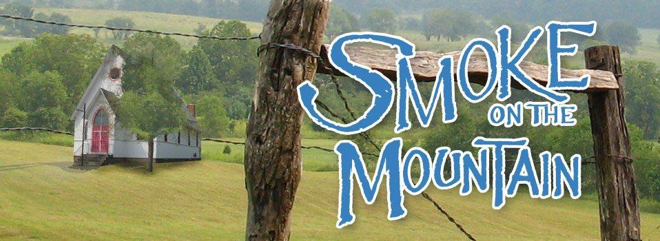 smoke on the mountain