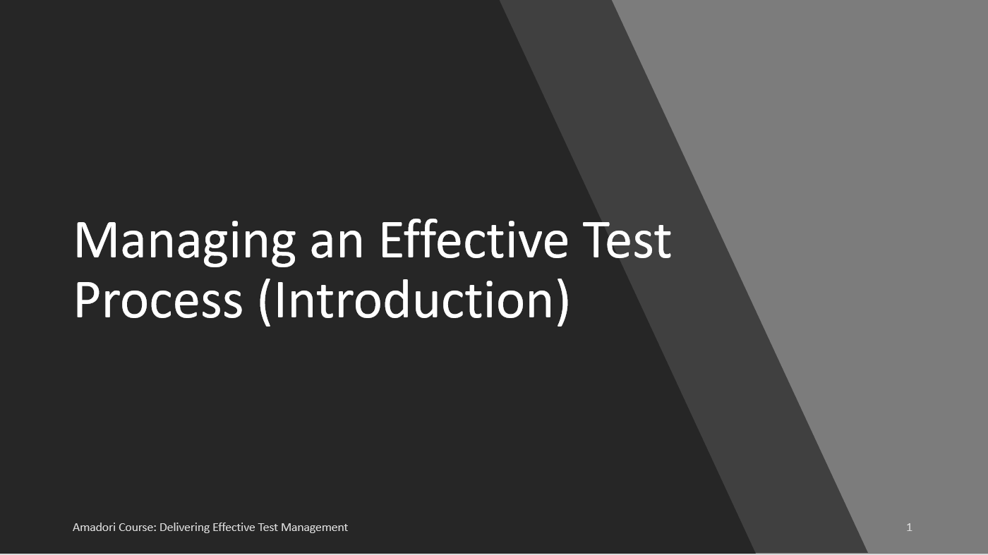 Delivering an Effective Test Process