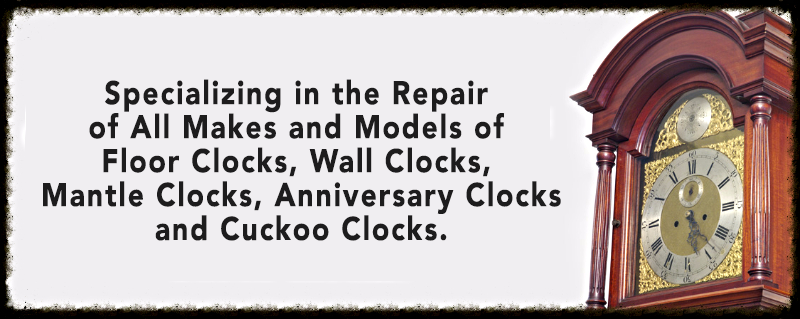 Repair of All Makes and Models Banner — Sunbury, OH — Professional Clock Services Inc Repair of All Makes and Models Banner — Sunbury, OH — Professional Clock Services Inc