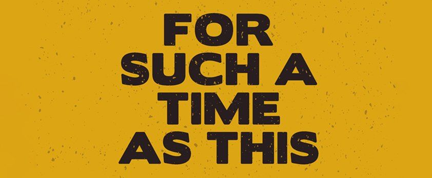 For such a time as this with a yellow background and black text