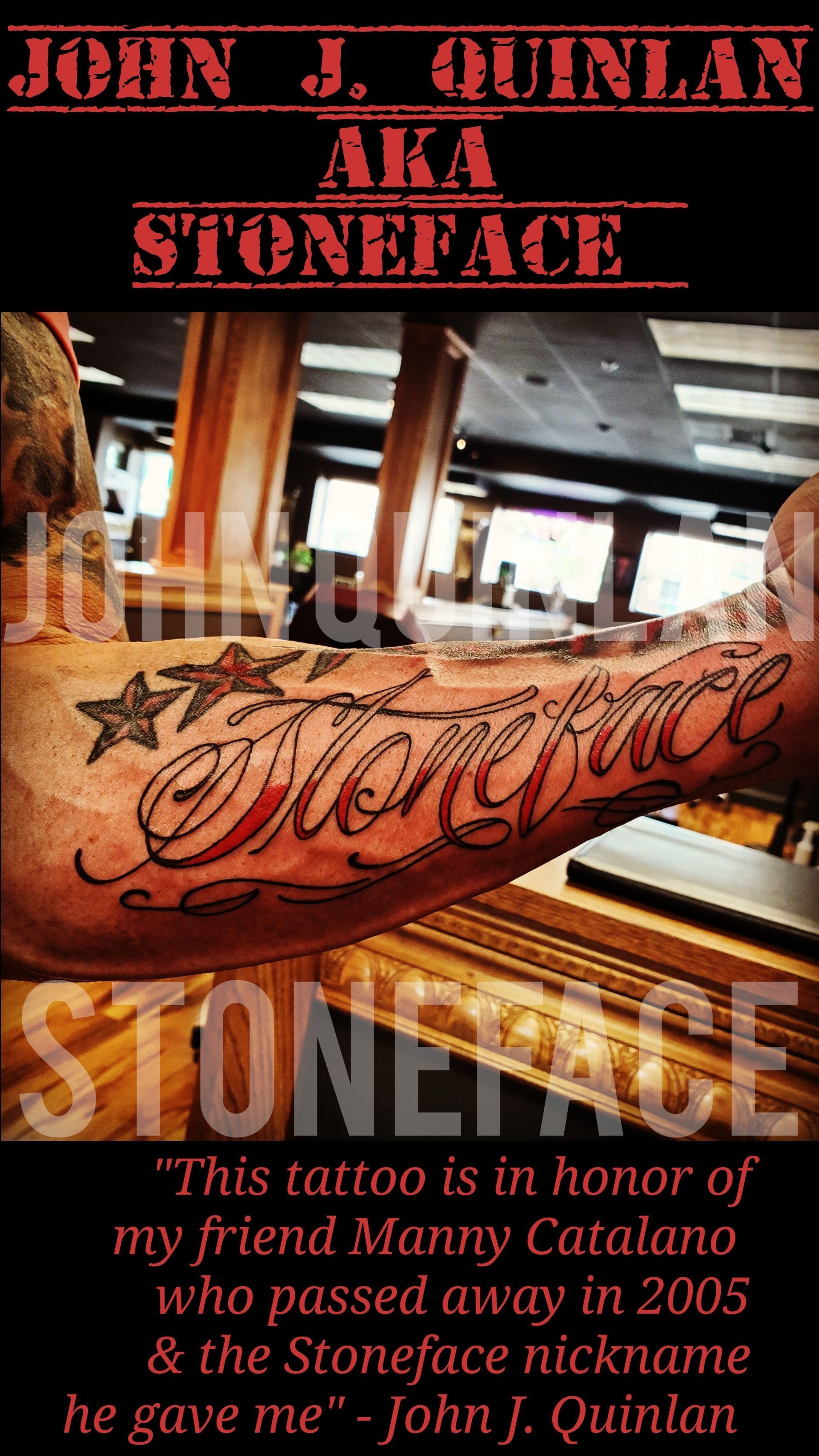 Actor John J. Quinlan aka Stoneface Tattoo Tribute Poster #JohnJQuinlan
