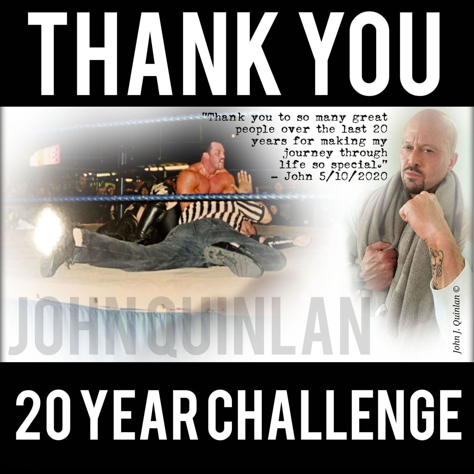 John J. Quinlan 20 Year Challenge Poster 5-2020 #JohnJQuinlan #JohnQuinlan