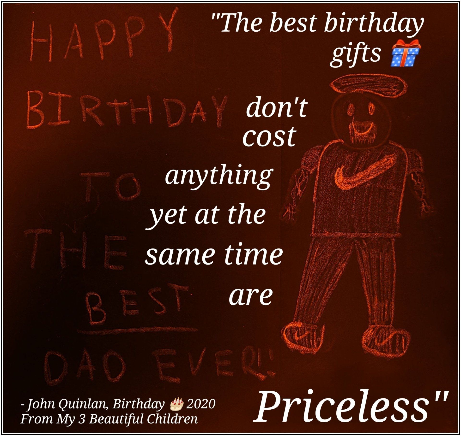 John J. Quinlan Birthday 2020 From My 3 Children #JohnQuinlan #JohnJQuinlan