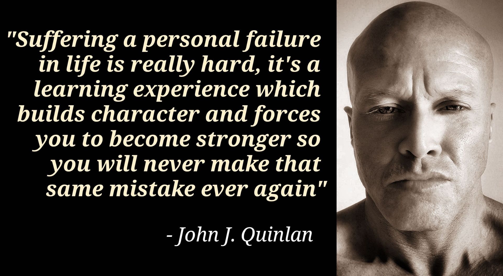 John J. Quinlan Life Lesson Quote 3-2020 #JohnQuinlan #JohnJQuinlan