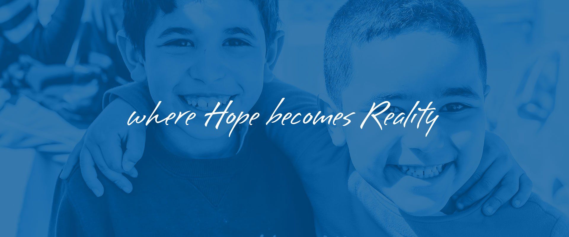 Where Hope Becomes Reality