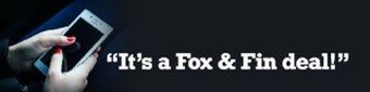 It's a Fox & Fin Deal It's a Fox & Fin Deal