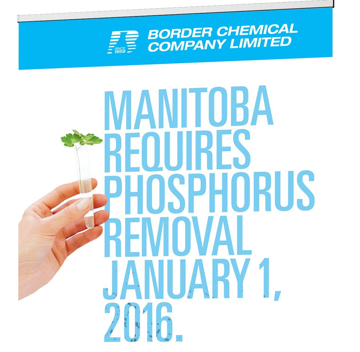 Advertisement for Border Chemical Company: Hand holding a test tube with a plant, text stating Manitoba requires phosphorus removal.