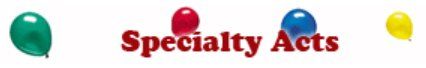 A logo for specialty acts with balloons in the background