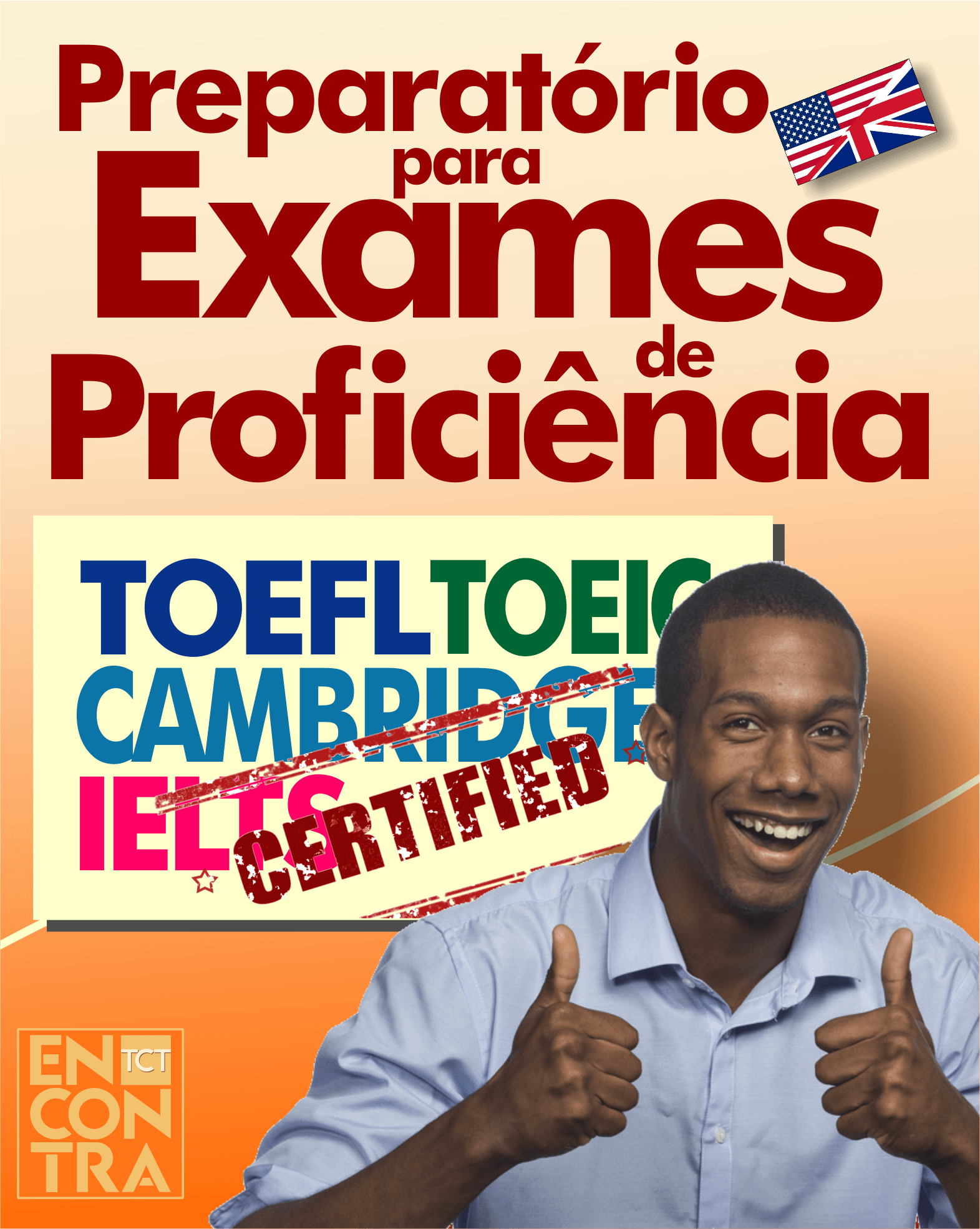 Exames de proficiência, TOEIC, TOEFL, IELTS, Cambridge, preparatório para testes de proficiência, curso de Inglês, Inglês intensivo, ESP
