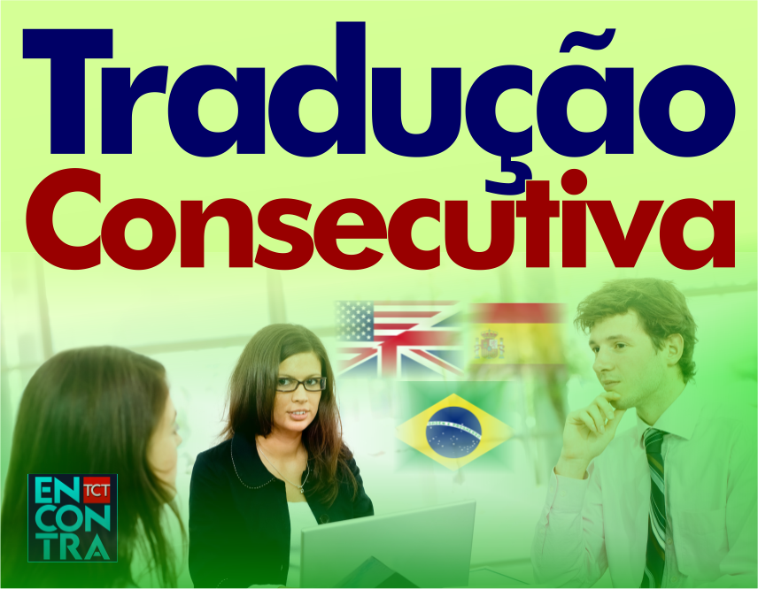 Tradução Consecutiva. Clique e saiba mais. Tradução consecutiva, consecutive translation, tradução, translation